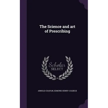 The Science and art of Prescribing