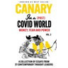 Canary In a (Post) Covid World: Money, Fear and Power
