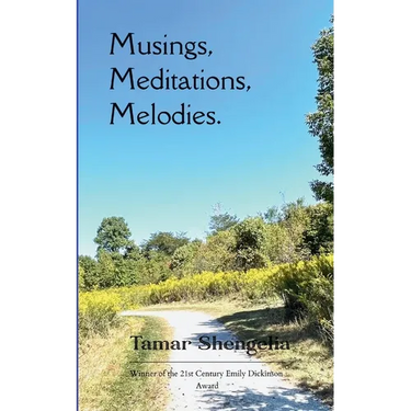 Musings, Meditations, Melodies. Poetry