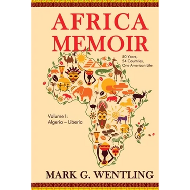 Africa Memoir: 50 Years, 54 Countries, One American Life