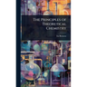 The Principles of Theoretical Chemistry