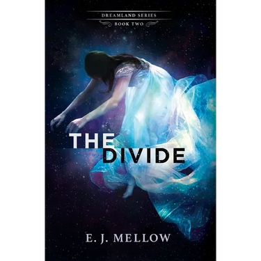 The Divide: The Dreamland Series Book II