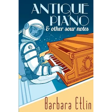 Antique Piano & Other Sour Notes