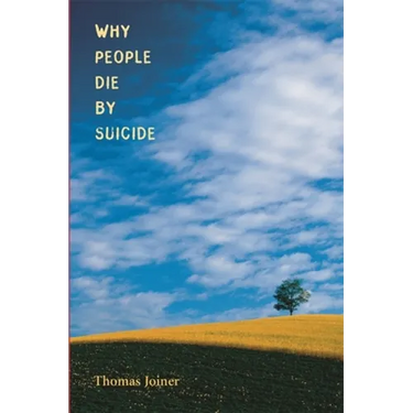 Why People Die by Suicide