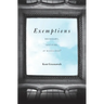 Exemptions: Necessary, Justified, or Misguided?