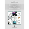 Communication, Life, Mega-Evolution: Decrypting Life's Nature