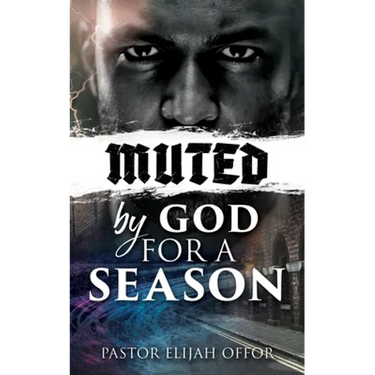 Muted by God for a Season