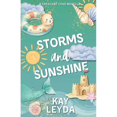 Storms & Sunshine: A Sweet Summer Romance Novella: A Cozy Summer Romance Novella