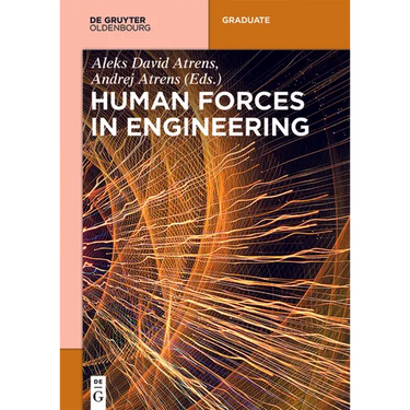 Human Forces in Engineering