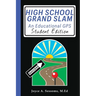 High School Grand Slam: An Educational GPS