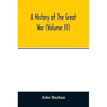 A history of the great war (Volume III)