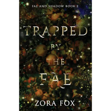 Trapped by the Fae