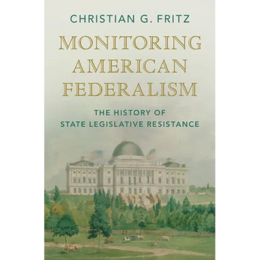 Monitoring American Federalism