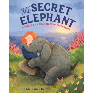 The Secret Elephant: Inspired by a True Story of Friendship