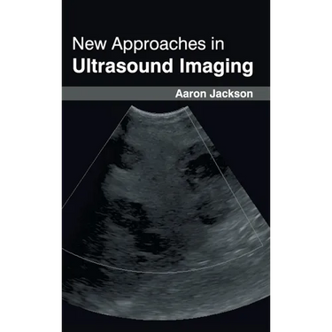New Approaches in Ultrasound Imaging