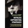 Ruthless Copywriting Strategies!