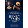 The Collected Supernatural and Weird Fiction of Henry James: Volume 2-Including the Novella 'The Coxon Fund, ' Six Novelettes and Four Short Stories O