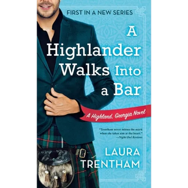 A Highlander Walks Into a Bar: A Highland, Georgia Novel