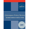 Cyberspace Policy Review: Securing America's Digital Future
