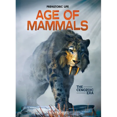 Age of Mammals: The Cenozoic Era