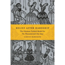Relief After Hardship: The Ottoman Turkish Model for the Thousand and One Days