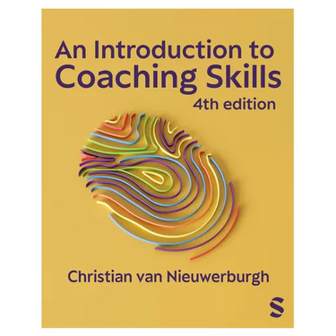 An Introduction to Coaching Skills: A Practical Guide (Fourth Edition)