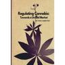 Regulating Cannabis