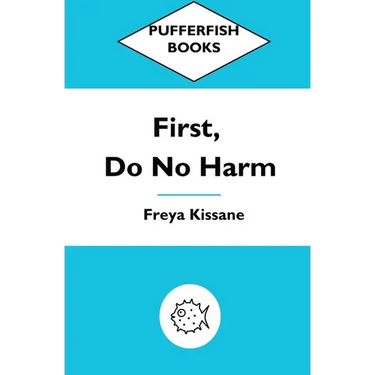 First, Do No Harm