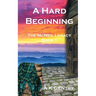 A Hard Beginning: The McNeil Legacy, Book 1