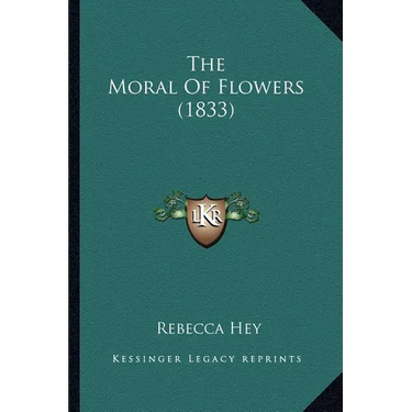 The Moral Of Flowers (1833)