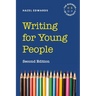 Writing for Young People: The Business of Creativity