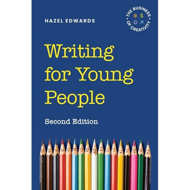 Writing for Young People: The Business of Creativity
