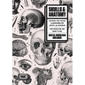 Skulls & Anatomy: Copyright Free Vintage Illustrations for Artists & Designers