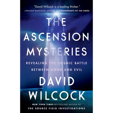The Ascension Mysteries: Revealing the Cosmic Battle Between Good and Evil