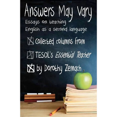 Answers May Vary: Essays on Teaching English as a Second Language