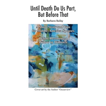 Until Death Do Us Part, But Before That