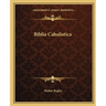 Biblia Cabalistica
