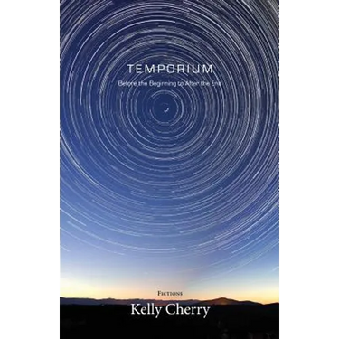 Temporium: Before the Beginning to After the End