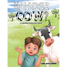 Whose Cow?