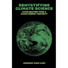Demystifying Climate Science: Accelerating Food & Clean Energy Security