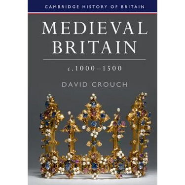 Medieval Britain, c.1000-1500