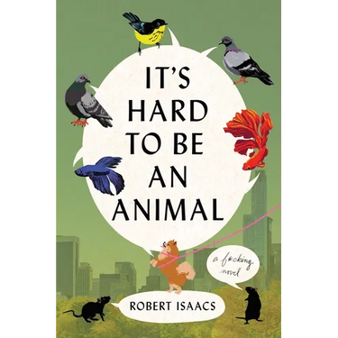 It's Hard to Be an Animal