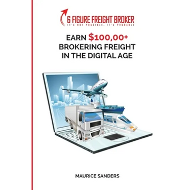 6 Figure Freight Broker: Make $100,000+ Brokering Freight In The Digital Age Setup Incomplete