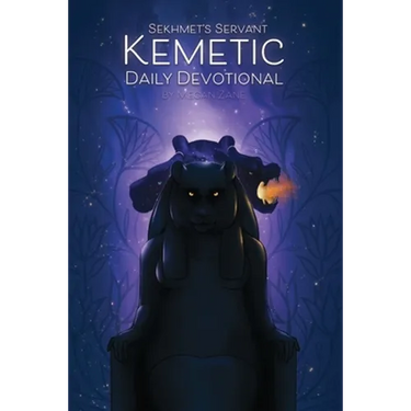 Sekhmet's Servant: Kemetic Daily Devotional: Welcoming the gods into your day.