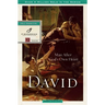 David: Man after God's Own Heart