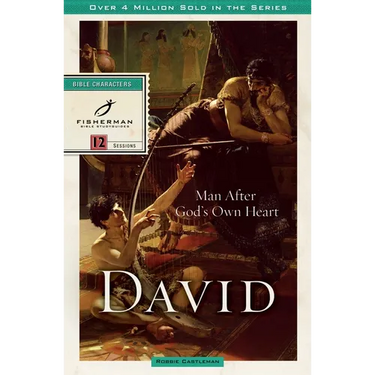 David: Man after God's Own Heart