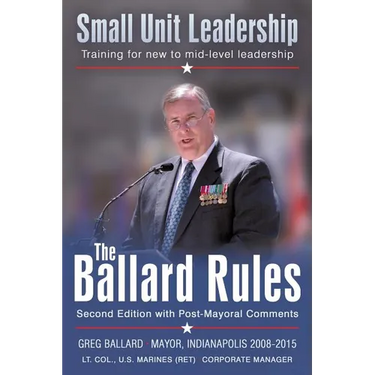 The Ballard Rules: Small Unit Leadership