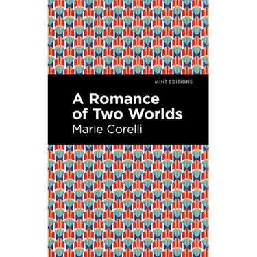 A Romance of Two Worlds
