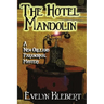 The Hotel Mandolin: A New Orleans Paranormal Mystery