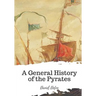 A General History of the Pyrates